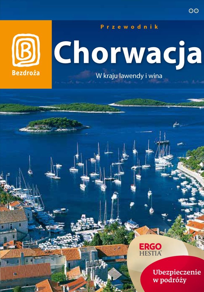 Chorwacja Przewodnik: W kraju lawendy i wina book