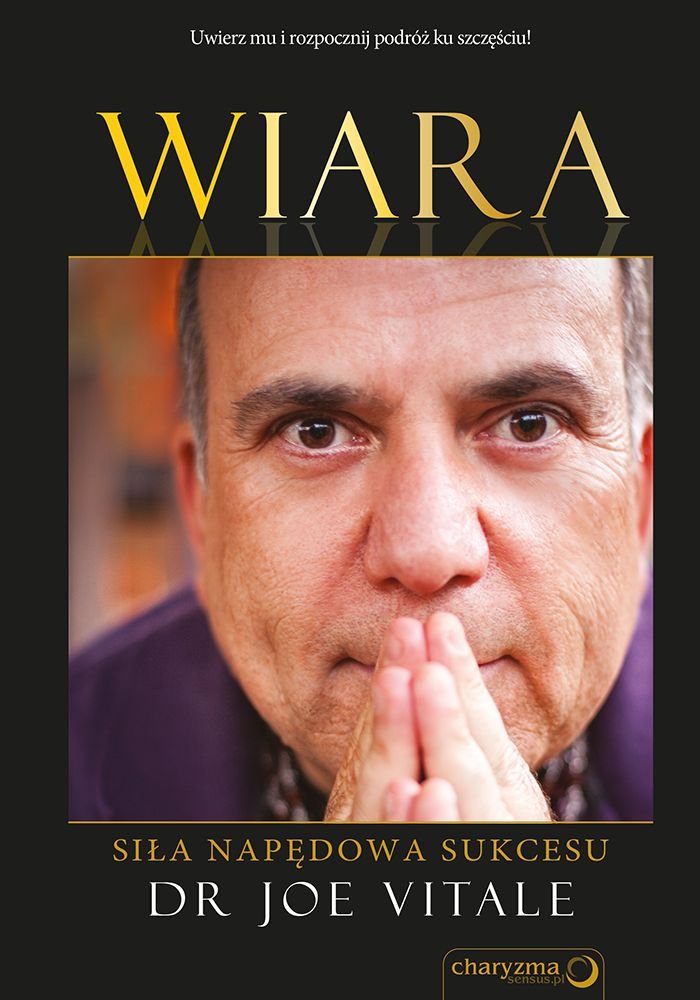 Wiara Siła napędowa sukcesu Books
