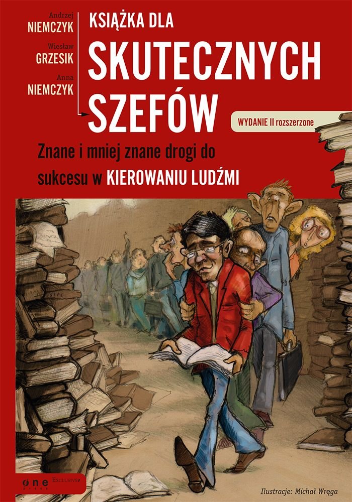 Książka dla skutecznych szefów Znane i mniej znane drogi do sukcesu w kierowaniu ludźmi book