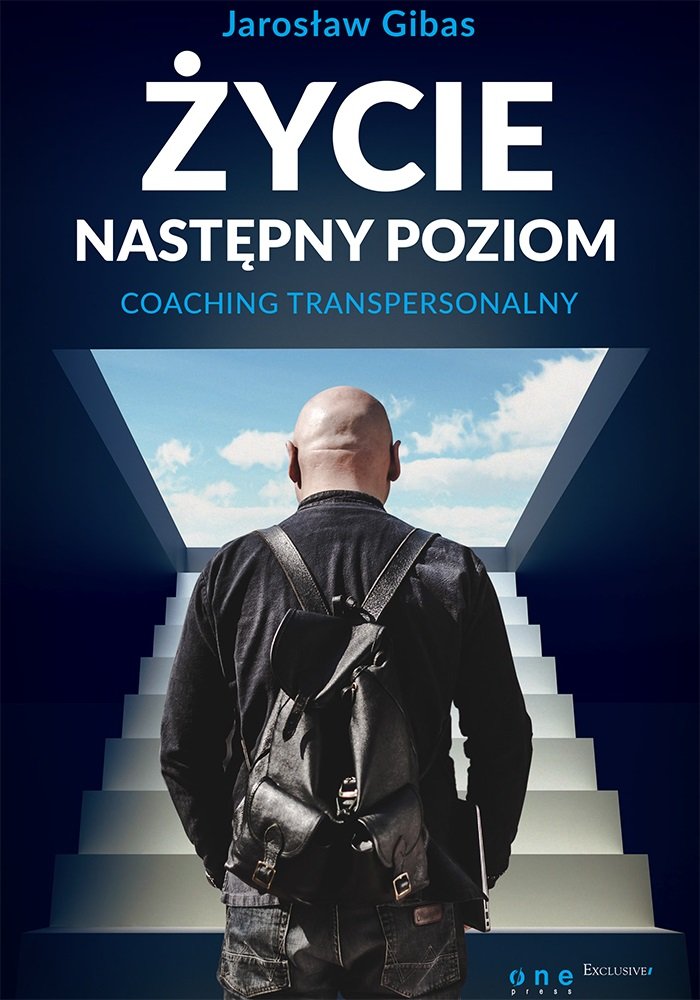 Życie Następny poziom: Coaching transpersonalny book