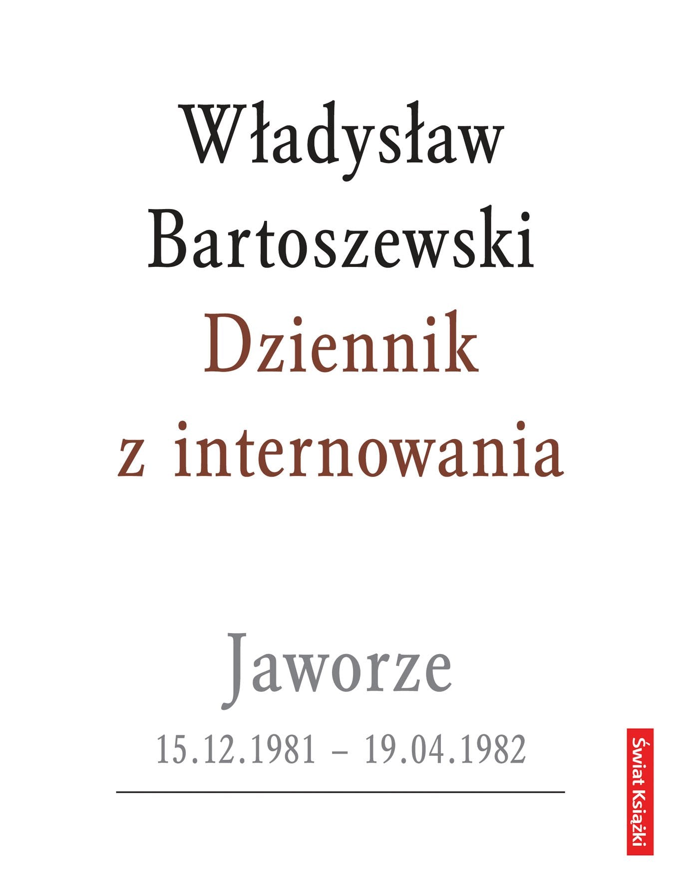 Dziennik z internowania: Jaworze Books