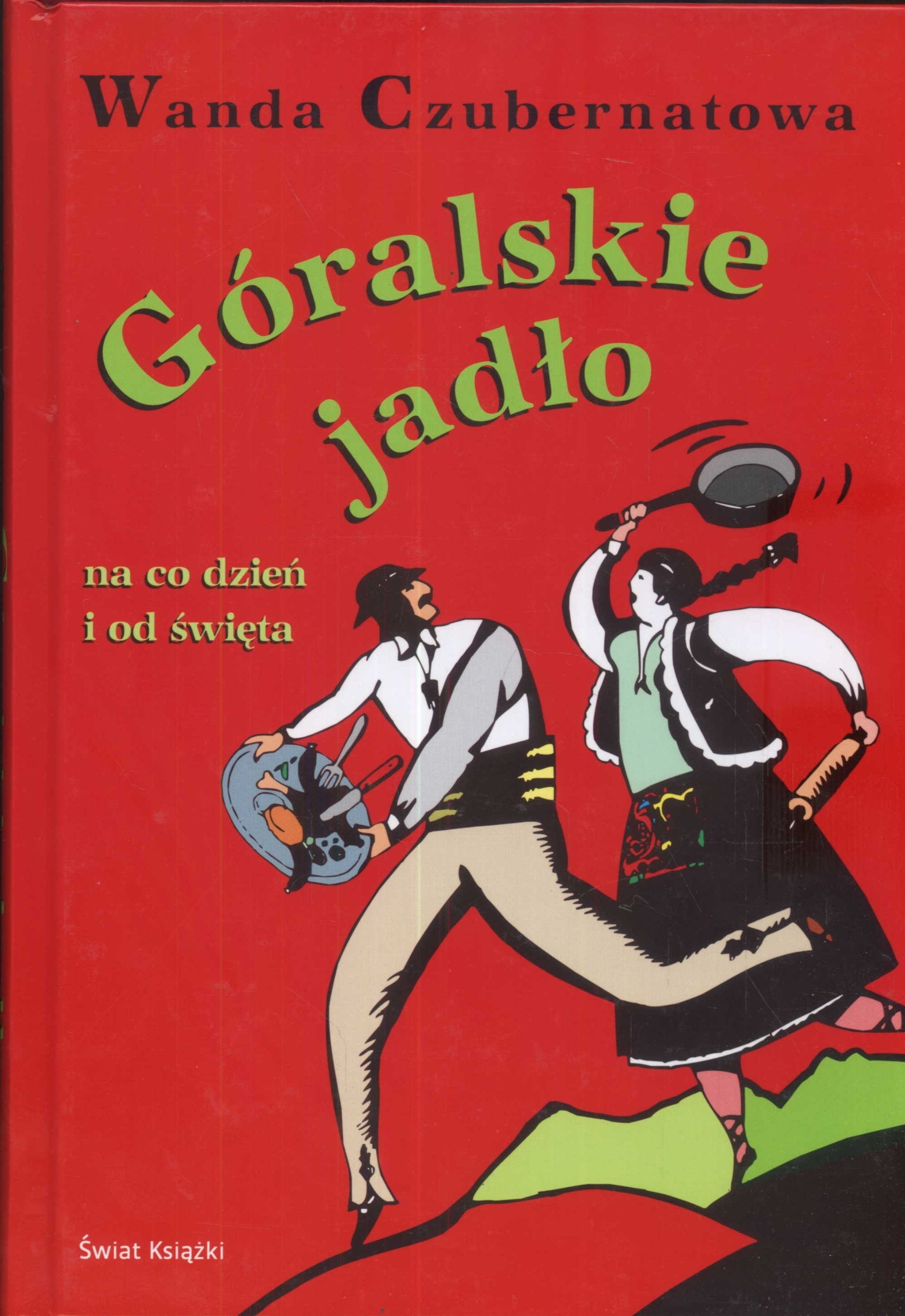 Góralskie jadło na co dzień i od święta Books