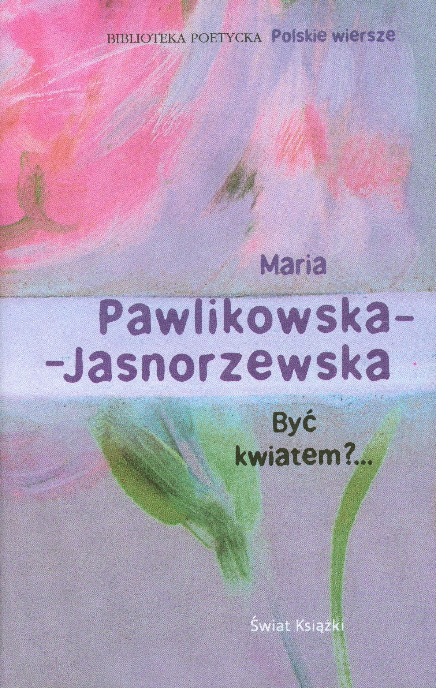 Być kwiatem?... Books