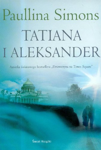 Tatiana i Aleksander Historical Fiction