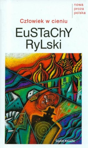 Człowiek w cieniu (NOWA PROZA POLSKA) Books