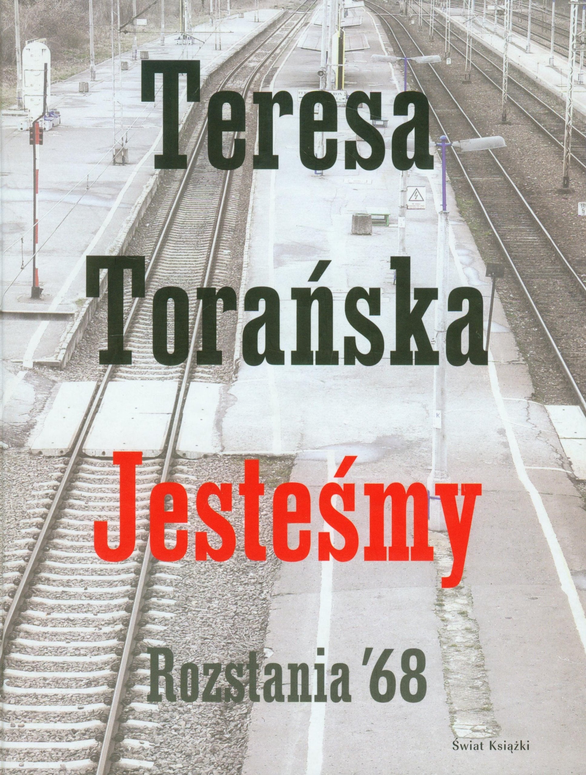 Jesteśmy Rozstania '68 Books