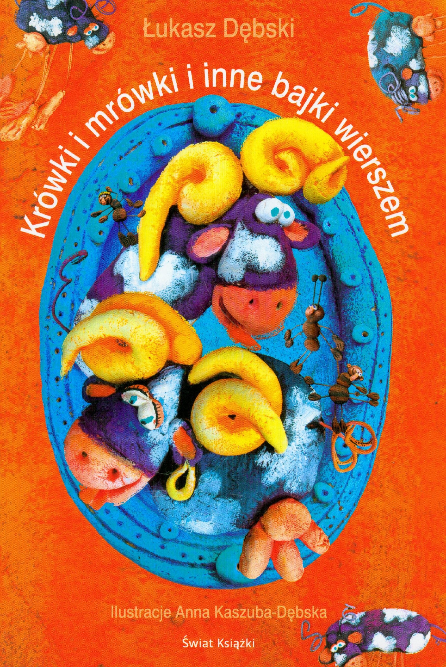 Krowki i mrowki i inne bajki wierszem Non-fiction