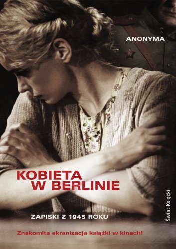Kobieta w Berlinie: Zapiski z 1945 roku Books