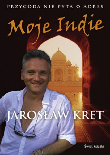 Moje Indie Przygoda nie pyta o adres Books