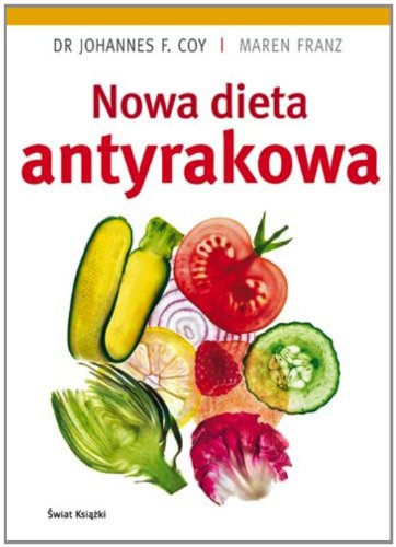 Nowa dieta antyrakowa book