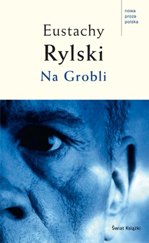 Na Grobli (NOWA PROZA POLSKA) Books