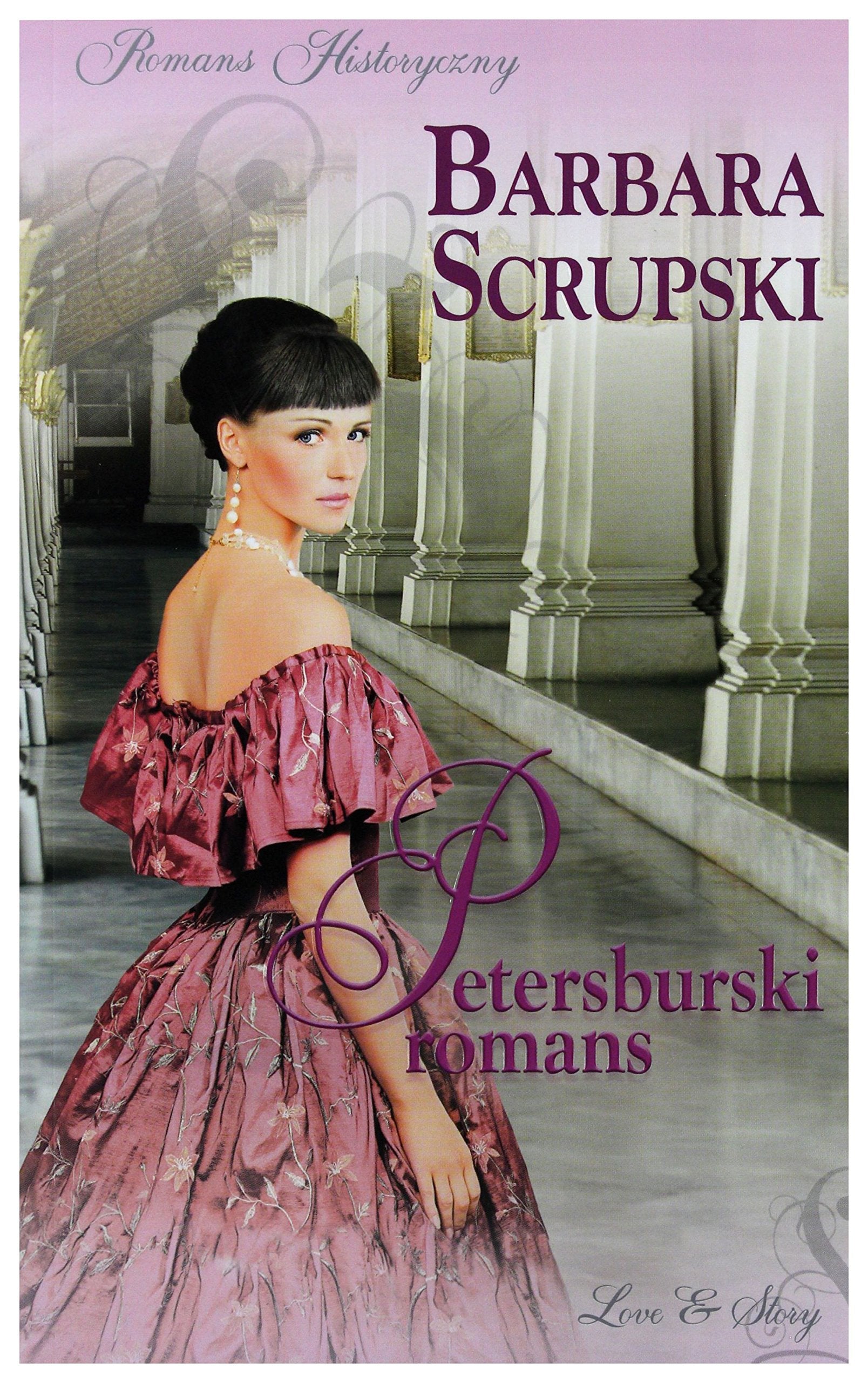 Romans historyczny 93: Petersburski romans - Barbara Scrupski Books