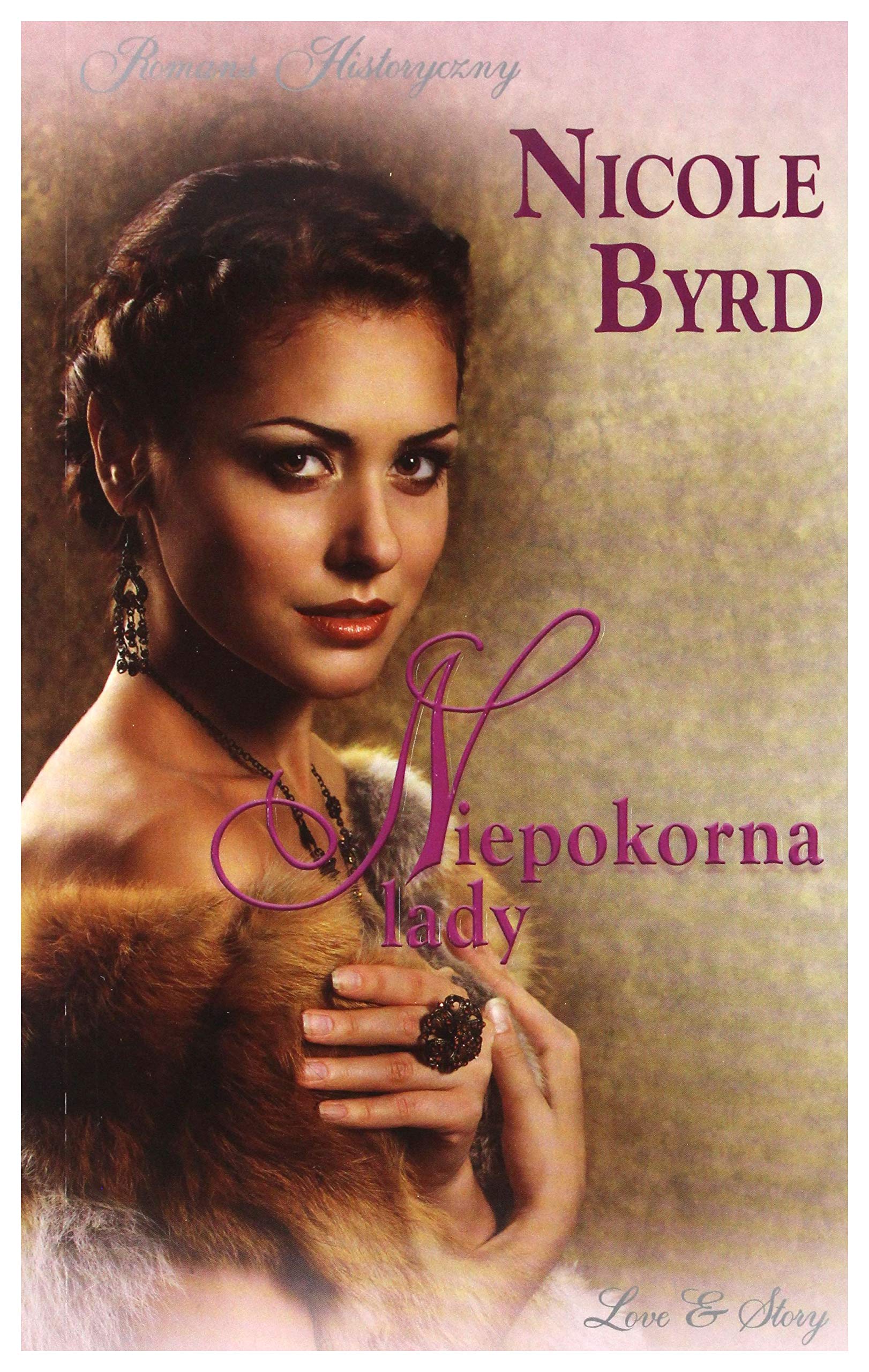 Romans Historyczny 139: Niepokorna lady - Nicole Byrd book