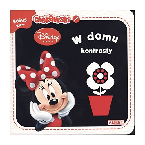 W domu. Kontrasty Disney baby (twarda) book