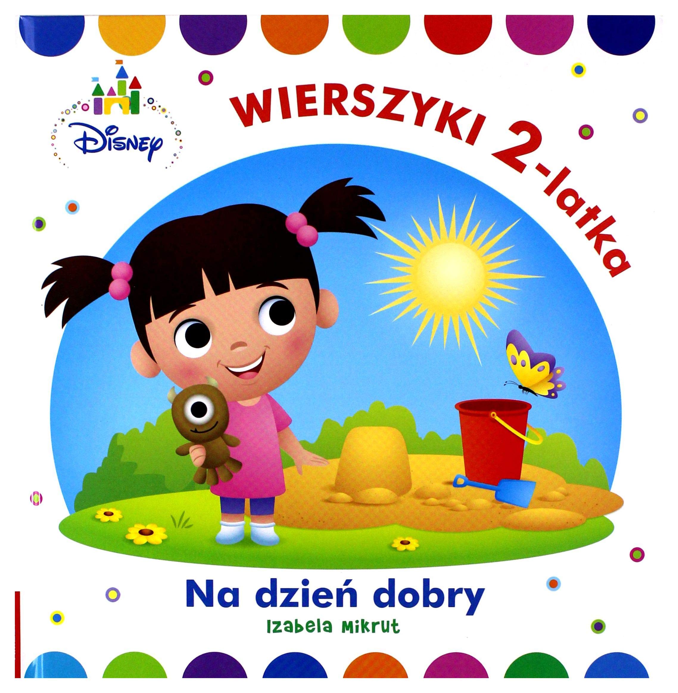 Disney Maluch. Wierszyki Dwulatka Na Dzień Dobry book