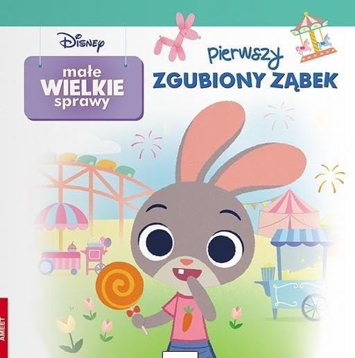 Disney Małe Wielkie Sprawy Pierwszy Zgubiony Ząbek book