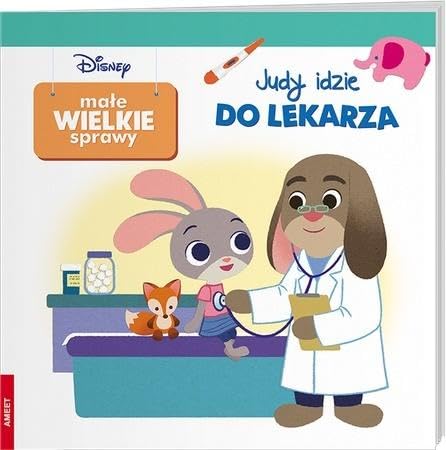 Disney Małe Wielkie Sprawy Judy Idzie Do Lekarza book