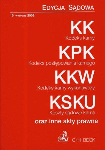 Kodeks karny Kodeks postepowania karnego Kodeks karny wykonawczy Koszty sadowe karne oraz inne akty prawne Books