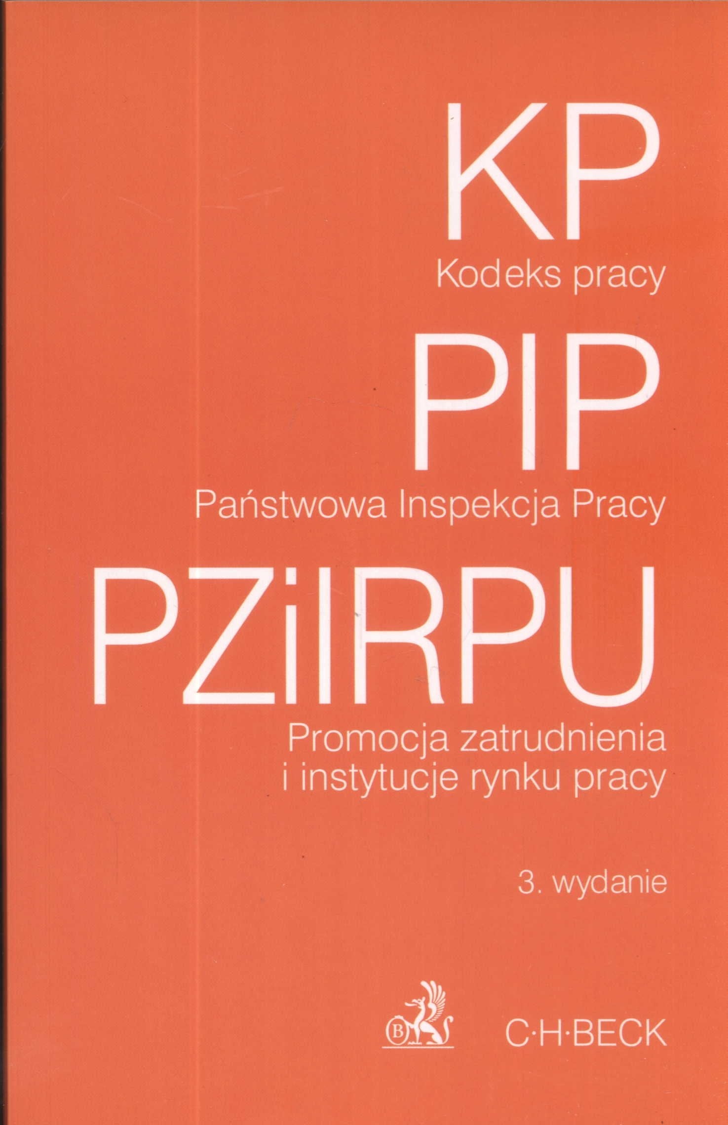 Kodeks pracy Panstwowa Inspekcja Pracy Promocja zatrudnienia i instytucje rynku pracy Books