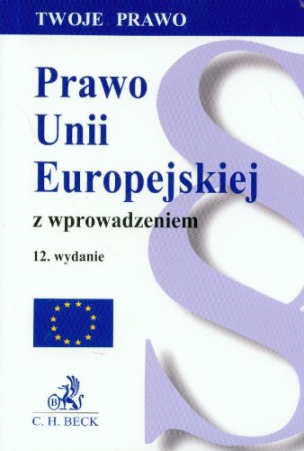 Prawo Unii Europejskiej z wprowadzeniem Books
