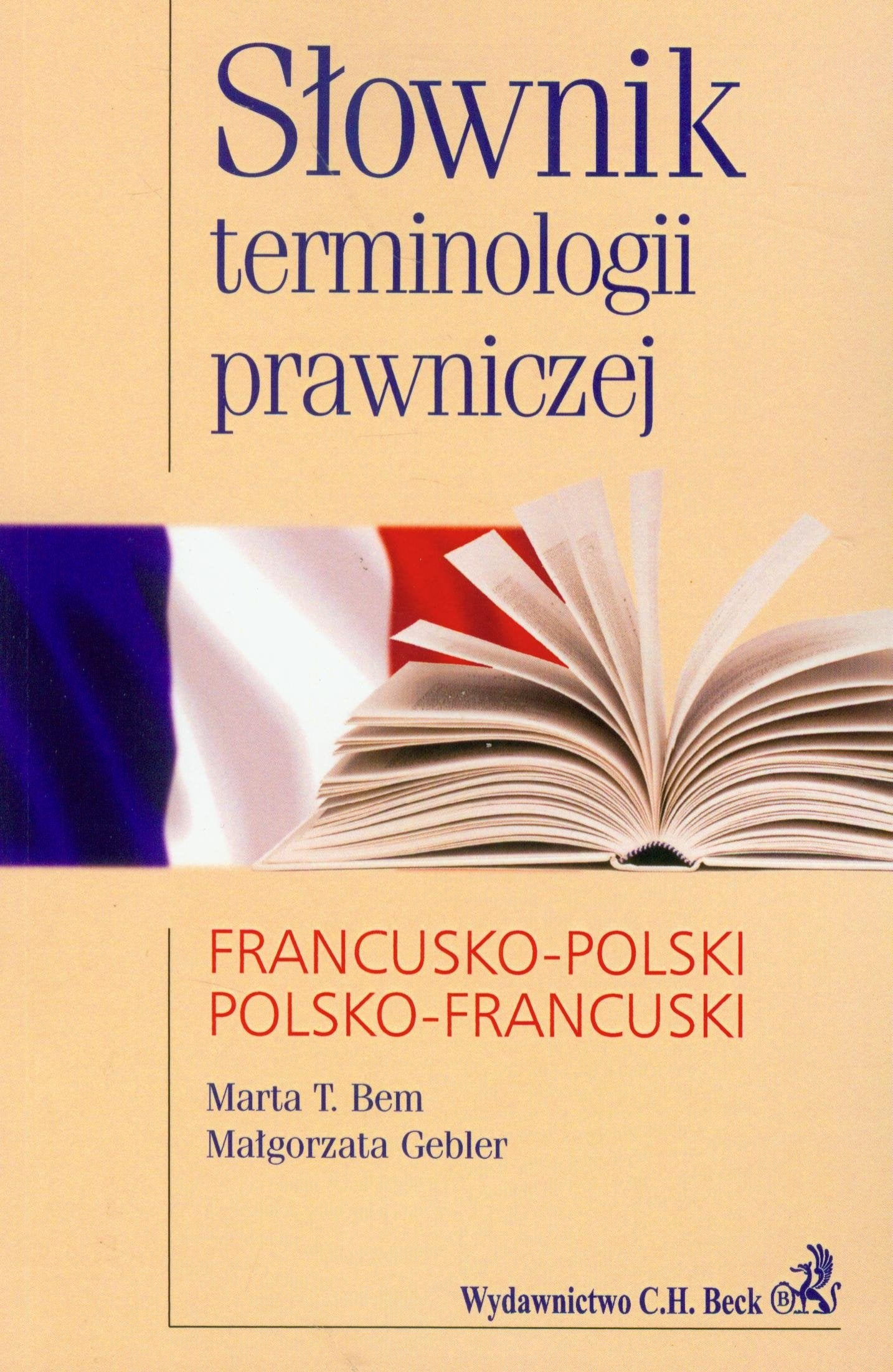 Slownik terminologii prawniczej francusko-polski polsko-francuski book