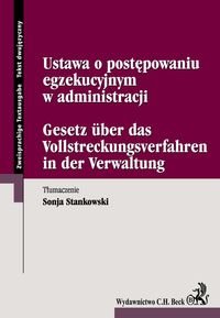Ustawa o postÄpowaniu egzekucyjnym w administracji pol.-niem. - Stankowski book