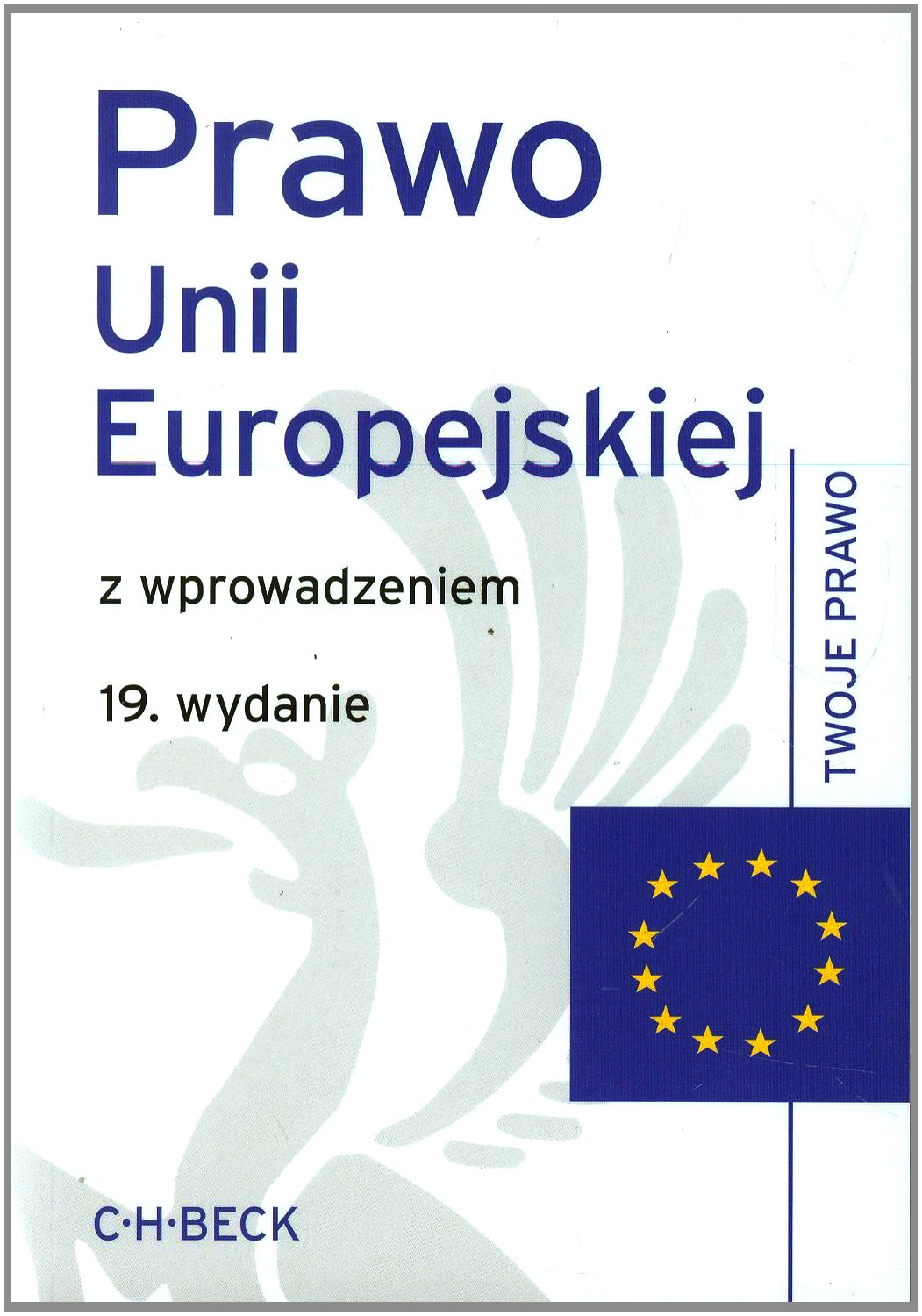 Prawo Unii Europejskiej z wprowadzeniem Books