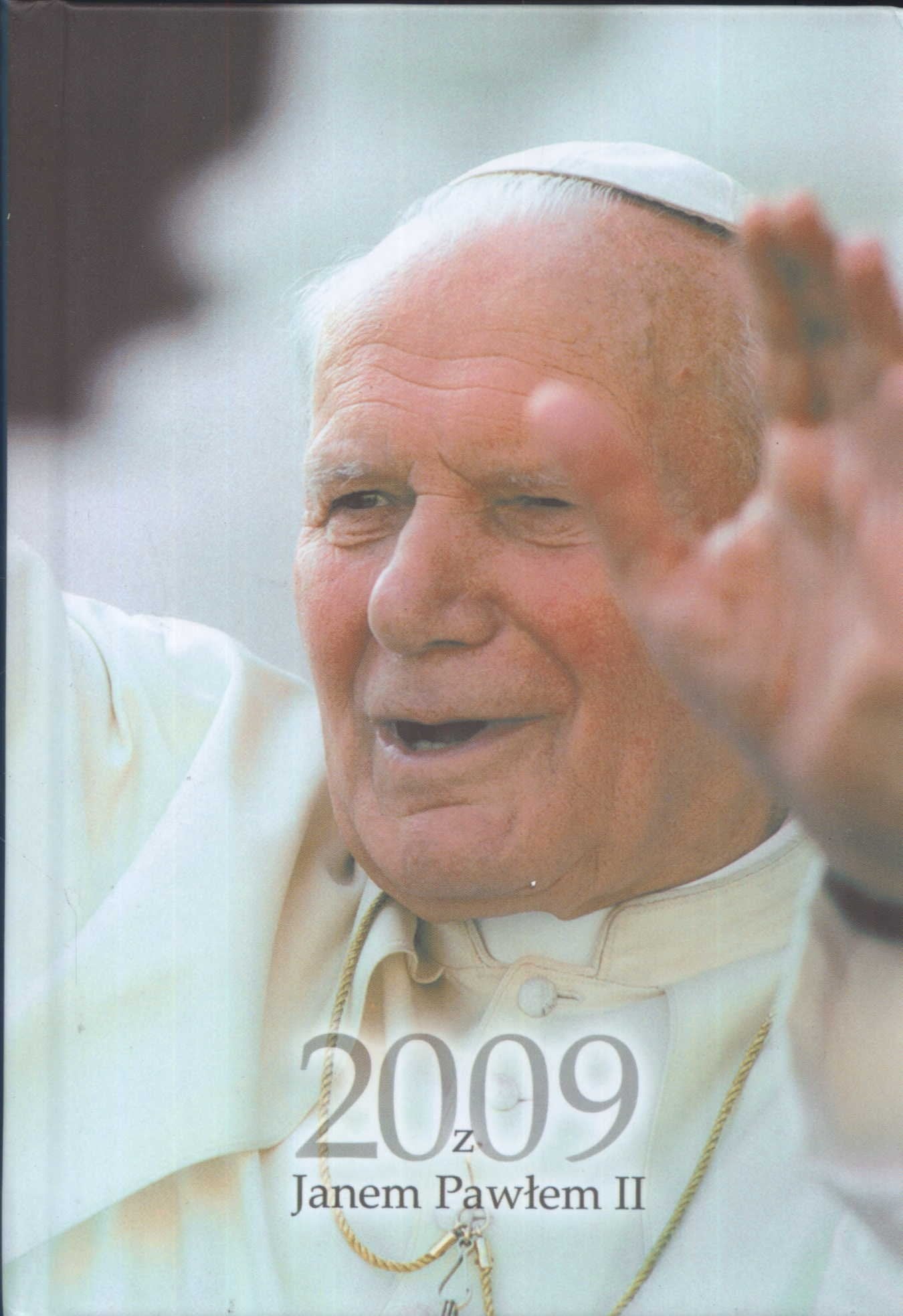 Kalendarz 2009 z Janem Pawlem II Books