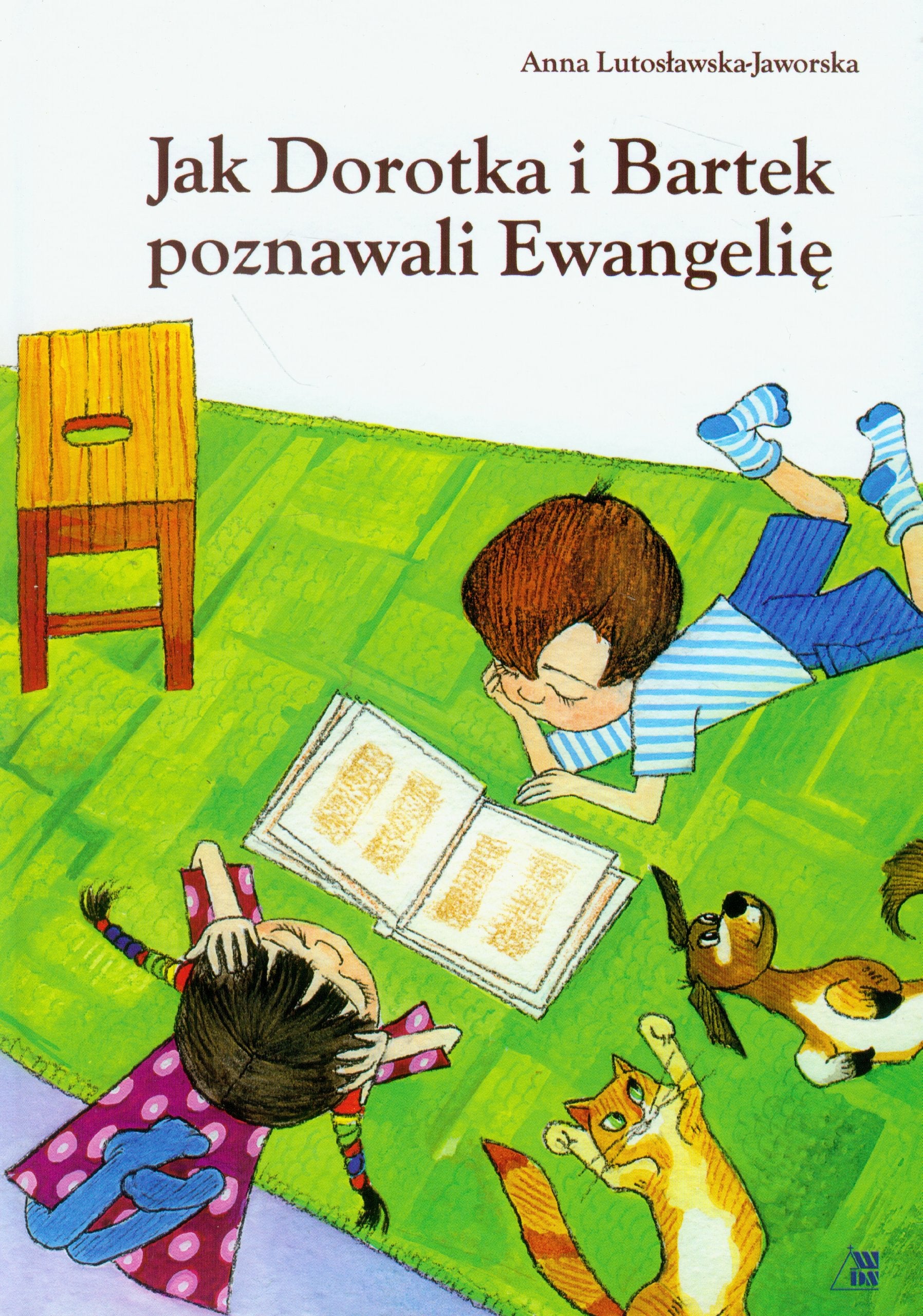 Jak Dorotka i Bartek poznawali Ewangelię Books