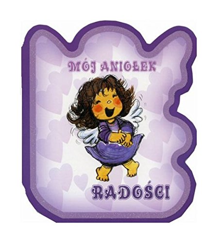 Moj Aniolek radosci Books