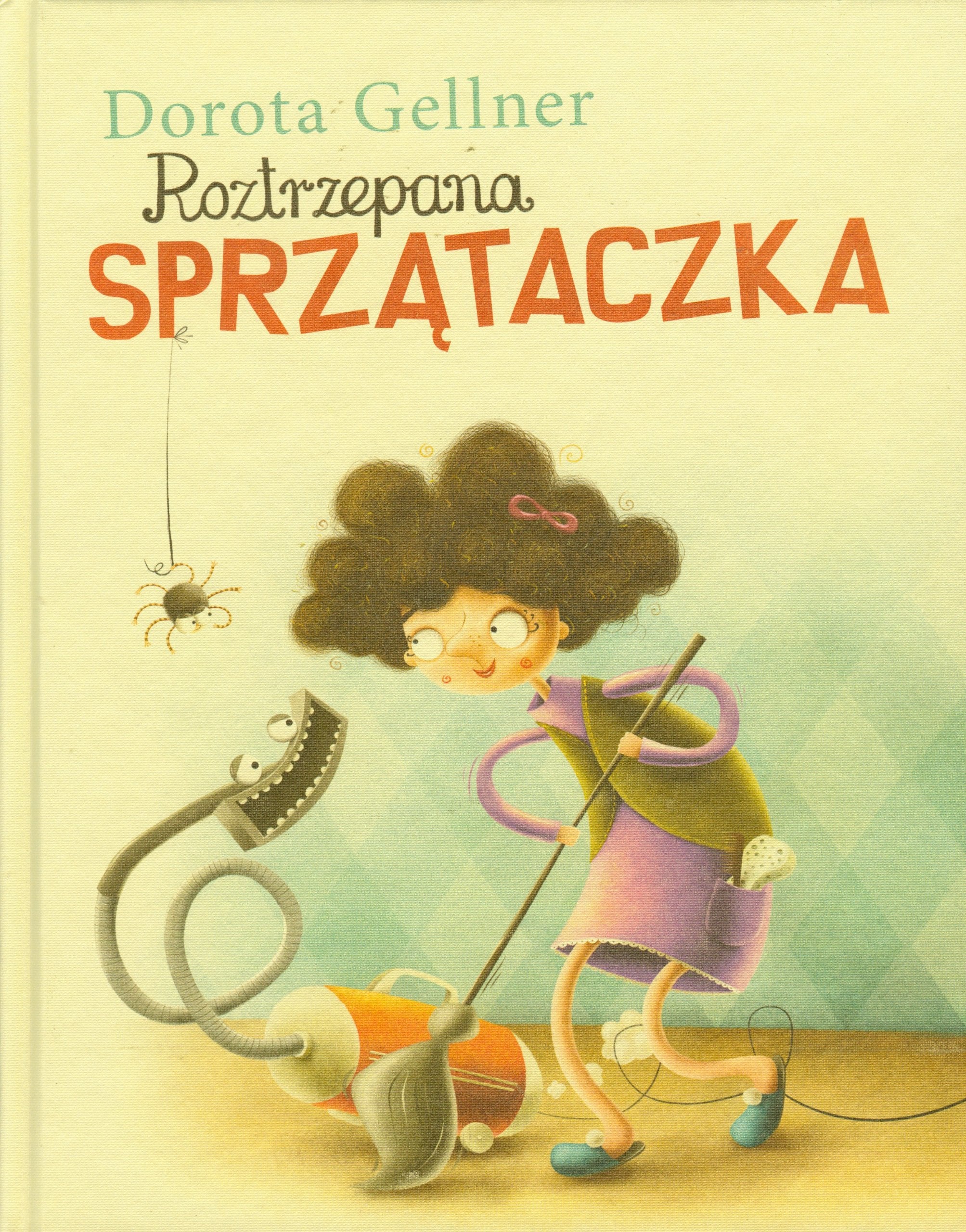 Roztrzepana sprzątaczka (ZŁOTA SERIA BAJEK) Books