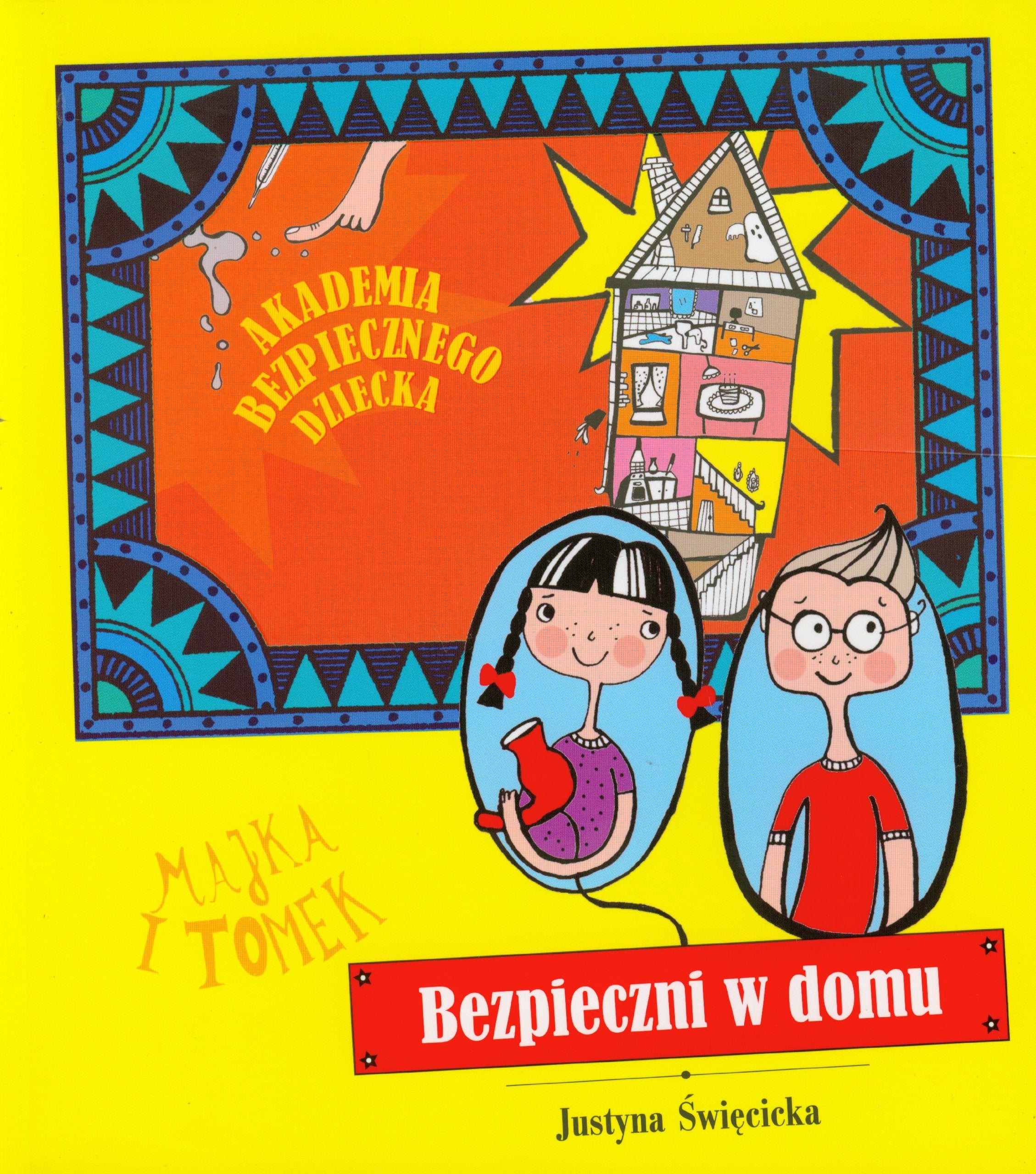 Bezpieczni w domu Akademia bezpiecznego dziecka Books