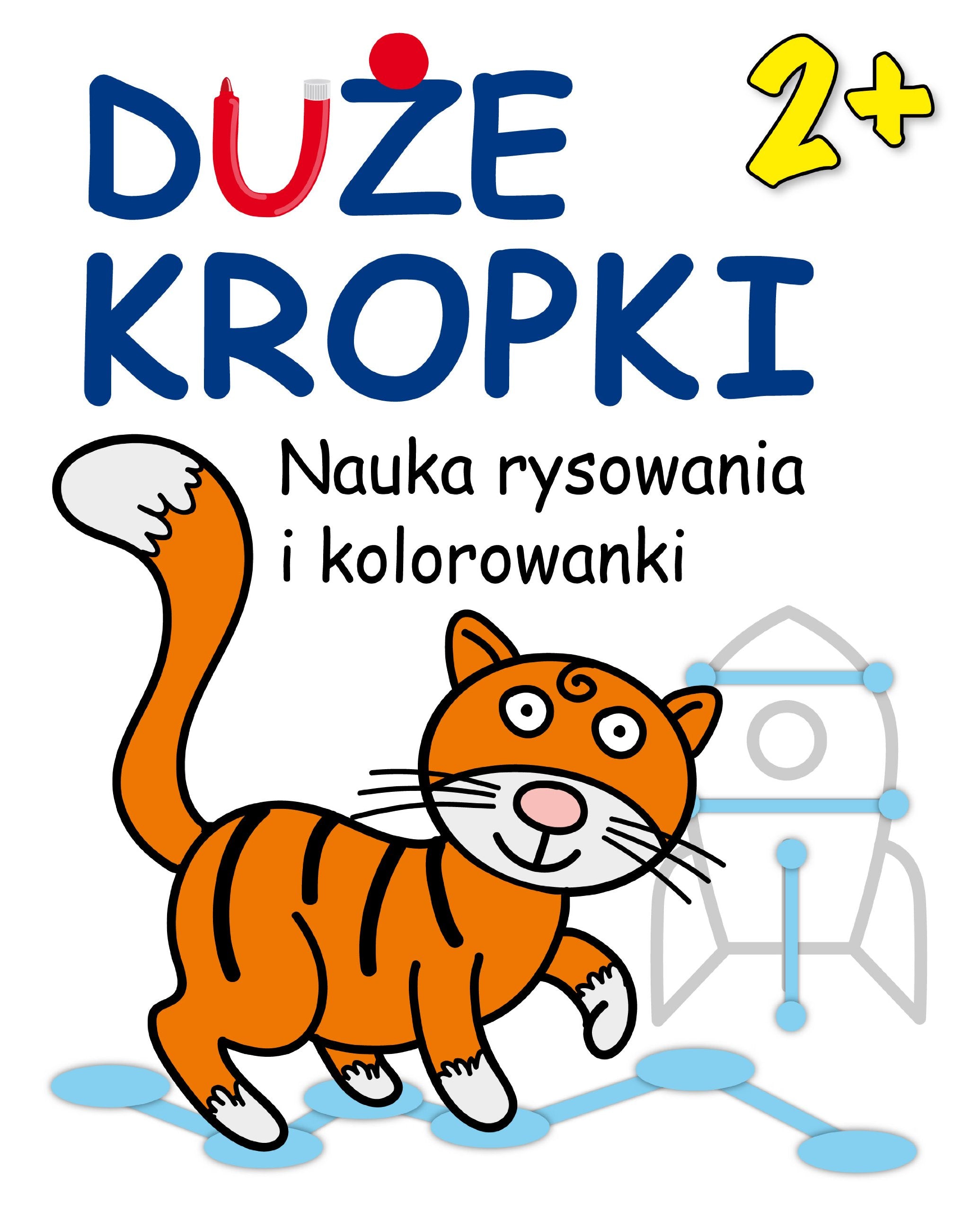 Duże kropki 2+: Nauka rysowania i kolorowanki Books