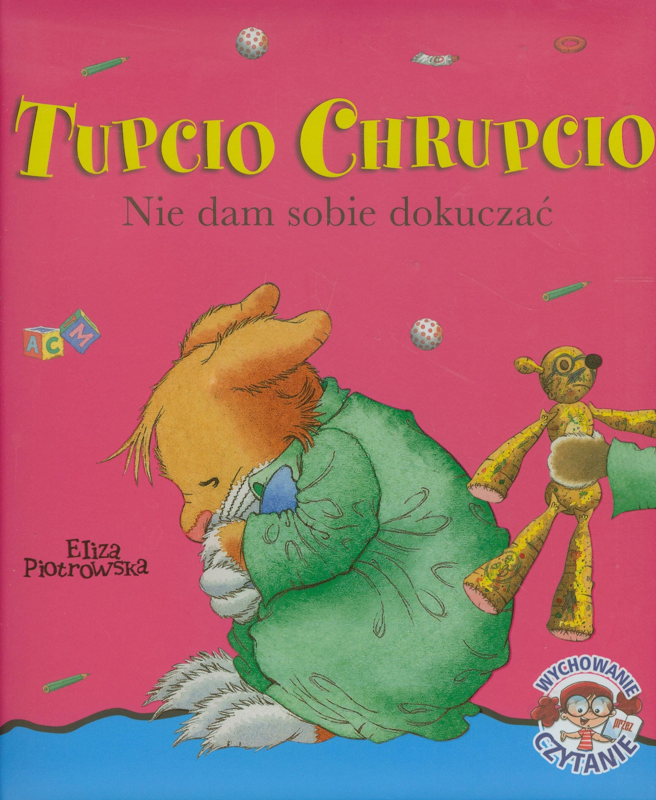 Tupcio Chrupcio Nie dam sobie dokuczac book
