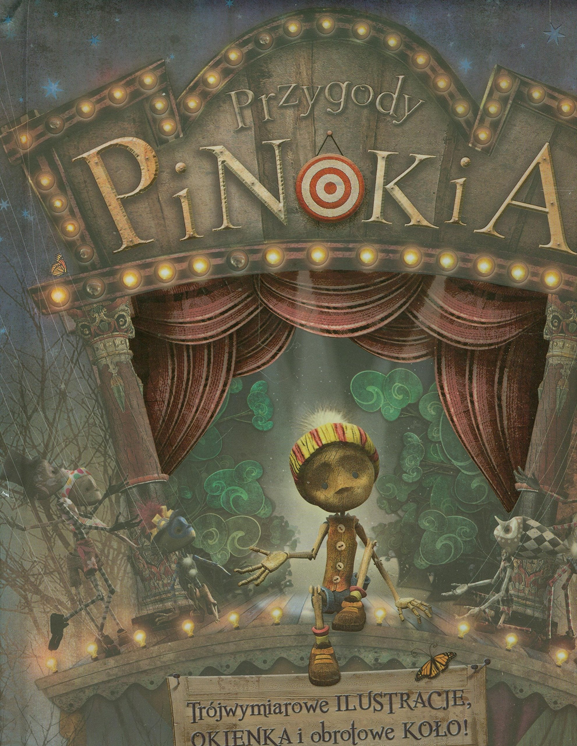 Przygody Pinokia: Trójwymiarowe ilustracje, okienka i obrotowe koło! Books