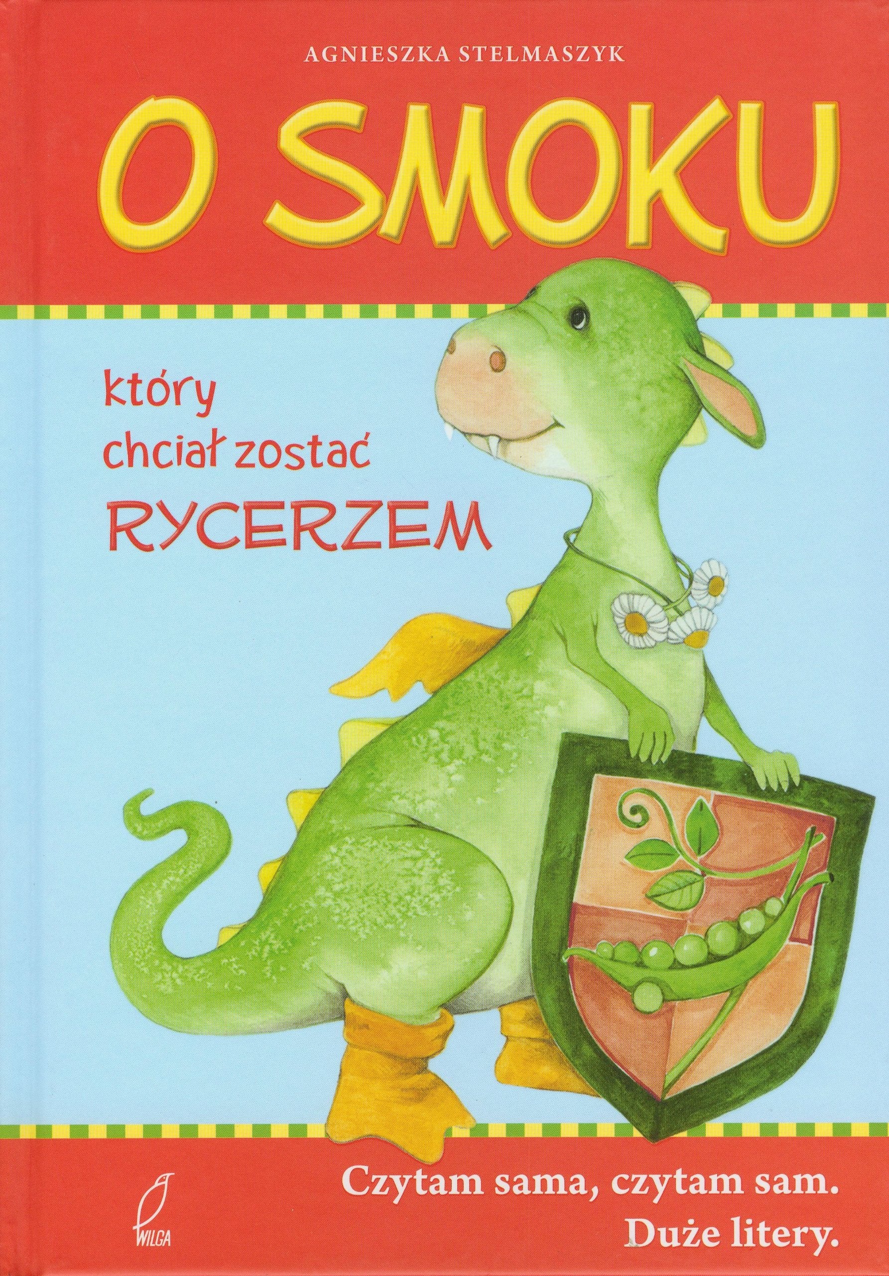 O smoku ktory chcial zostac rycerzem Fairy Tales & Legends