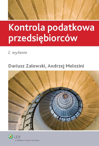 Kontrola podatkowa przedsiębiorców (PORADNIKI BRANŻOWE) Books