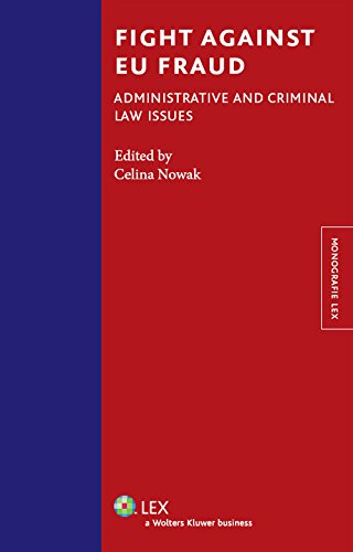 Fight against EU fraud: Administrative and criminal law issues (SERIA AKADEMICKA) Books