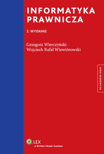 Informatyka prawnicza (SERIA AKADEMICKA) Books