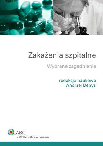 Zakażenia szpitalne: Wybrane zagadnienia Books