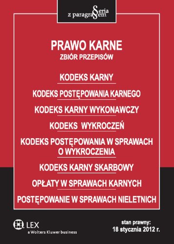 Prawo karne Zbiór przepisów (SERIA Z PARAGRAFEM) Books