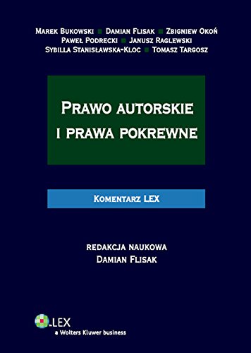 Prawo autorskie i prawa pokrewne Komentarz book