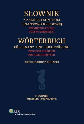 Slownik z zakresu kontroli finansowo-ksiegowej Foreign Languages ​​& Dictionaries