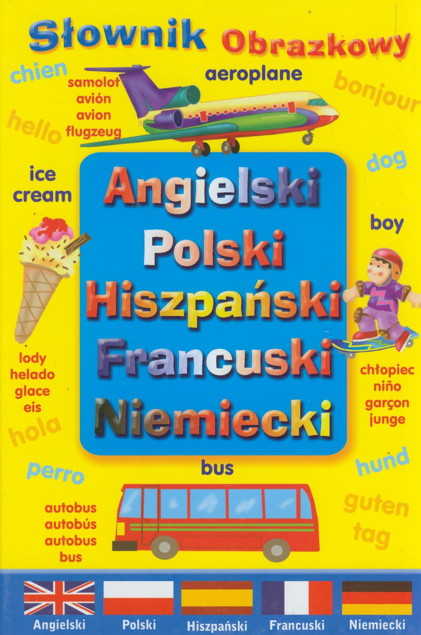Słownik obrazkowy angielski polski hiszpański francuski niemiecki Books