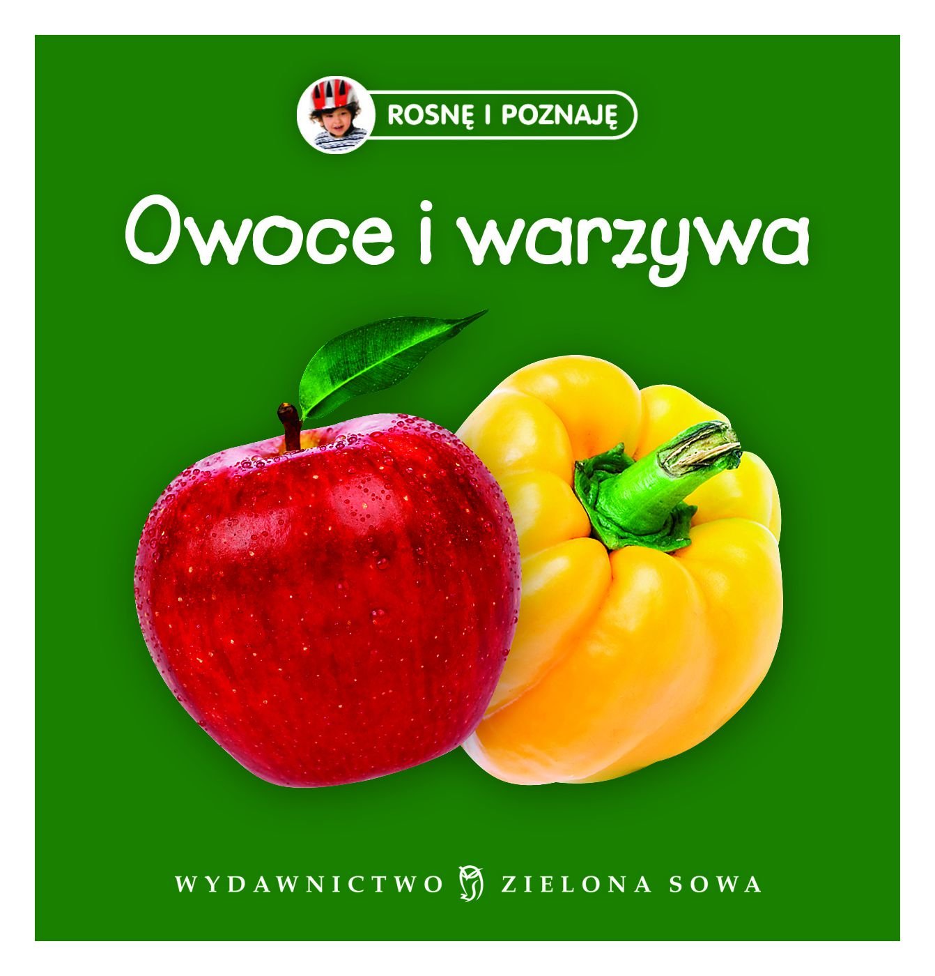 Rosnę i poznaję Owoce i warzywa book