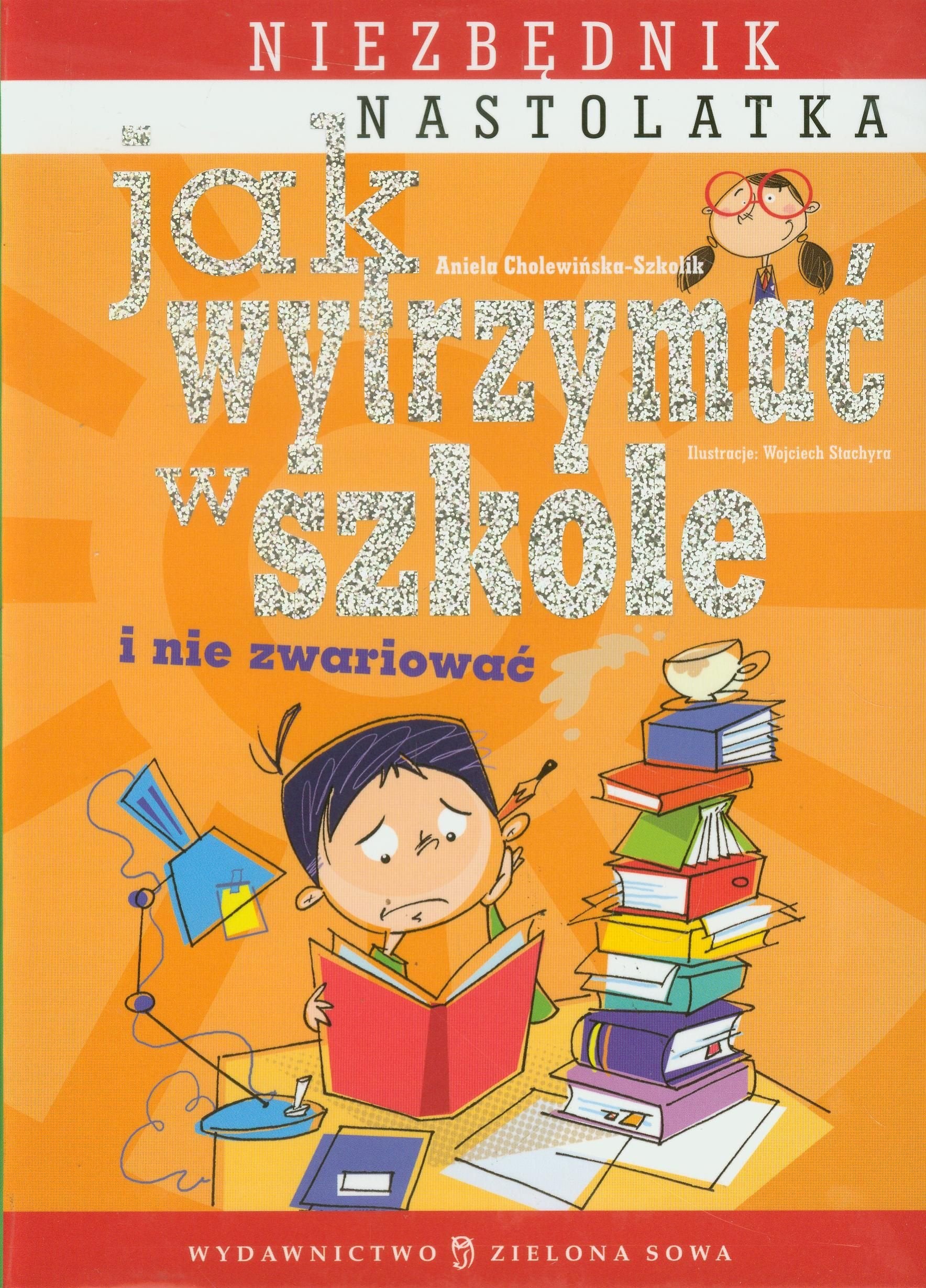 Jak wytrzymac w szkole i nie zwariowac Social Sciences