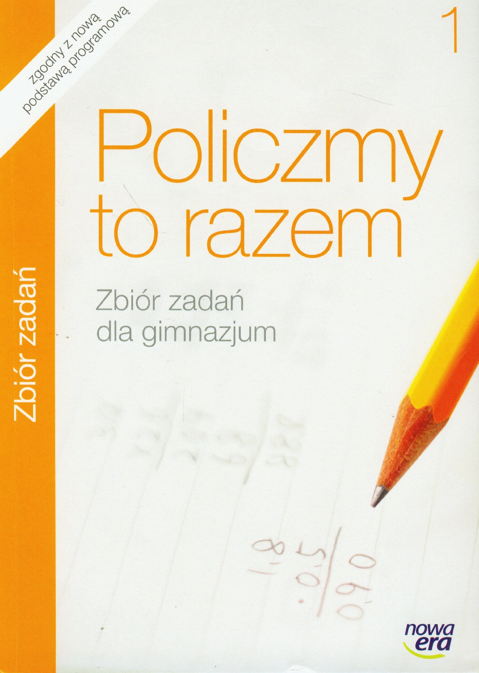 Policzmy to razem 1 zbiór zadań: Gimnazjum Books