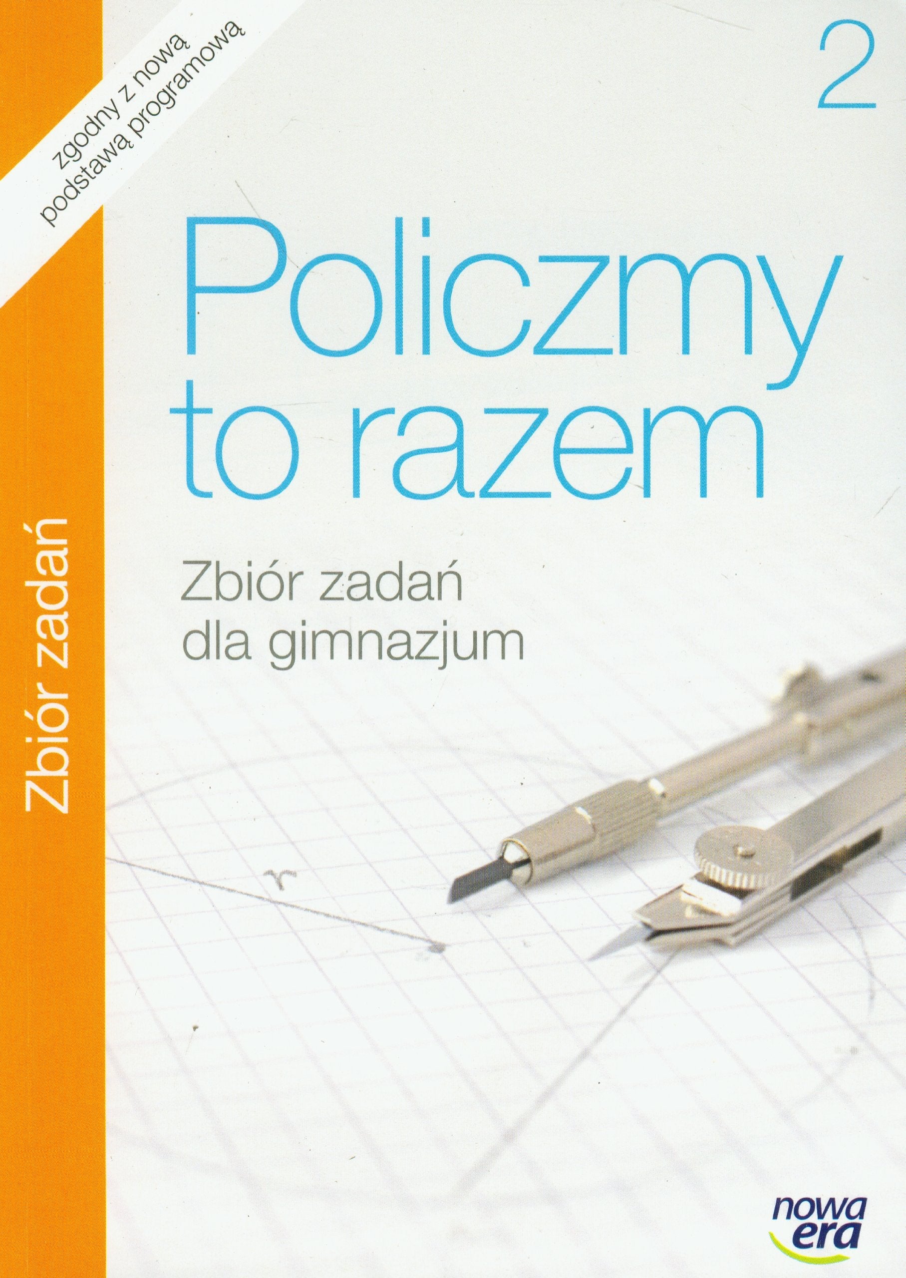 Policzmy to razem 2 zbiór zadań: Gimnazjum Books