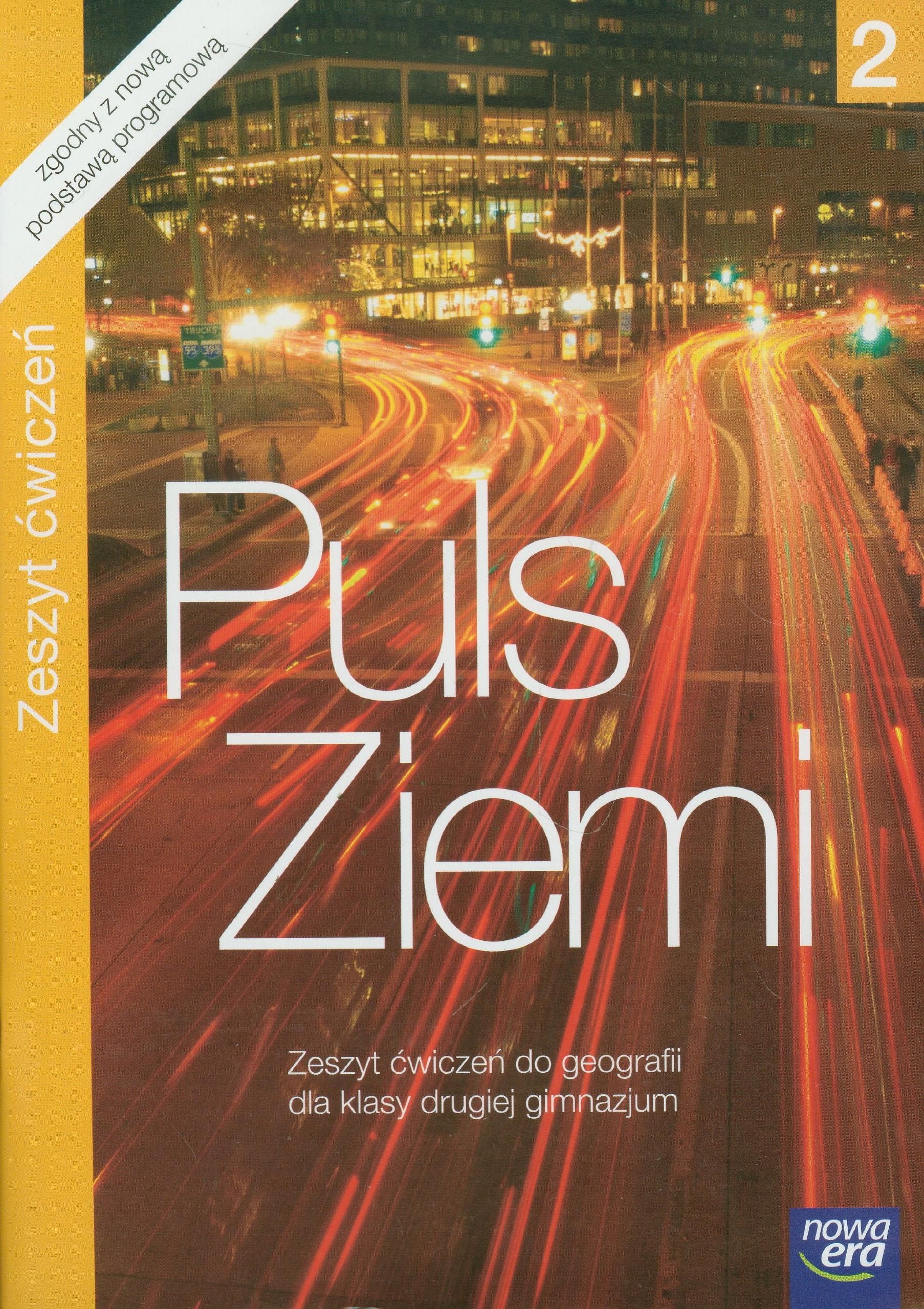 Puls Ziemi 2 Zeszyt ćwiczeń do geografii: Gimnazjum Books