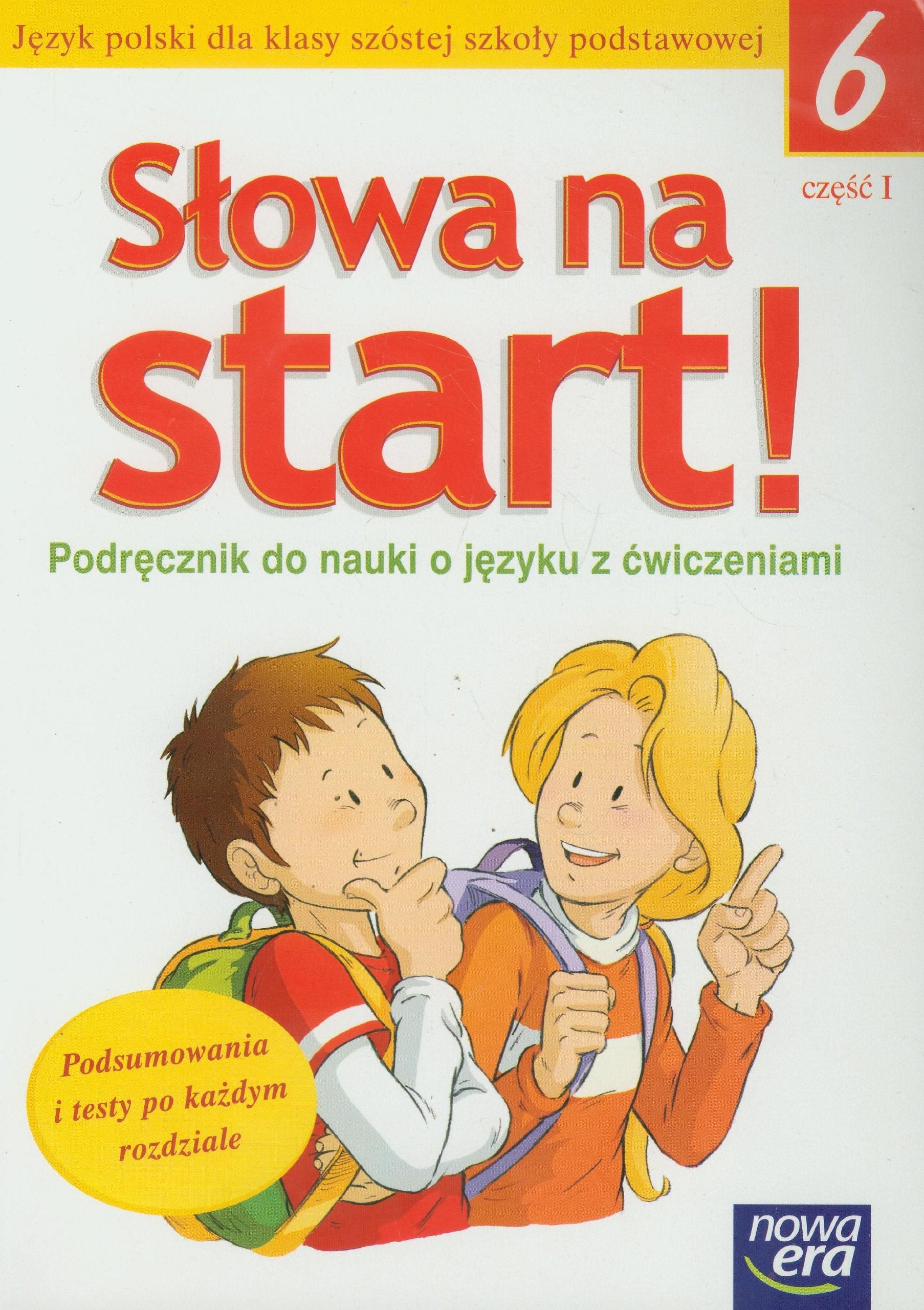 Slowa na start 6 Podrecznik do nauki o jezyku z cwiczeniami czesc 1: szkola podstawowa Books